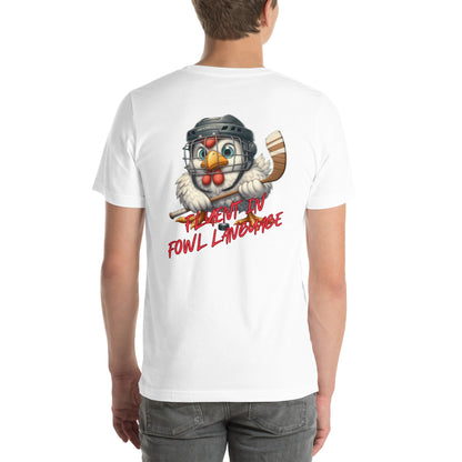 Fowl Language Unisex t-shirt